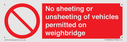 no-sheeting-or-unsheeting-of-vehicles-permitted-on-weighbridge~